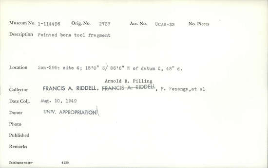Documentation associated with Hearst Museum object titled Worked bone, accession number 1-114496, described as Bone. Pointed.