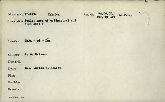 Documentation associated with Hearst Museum object titled Beads, accession number 6-16367, described as Beads: mass of cylindrical and disc shells.