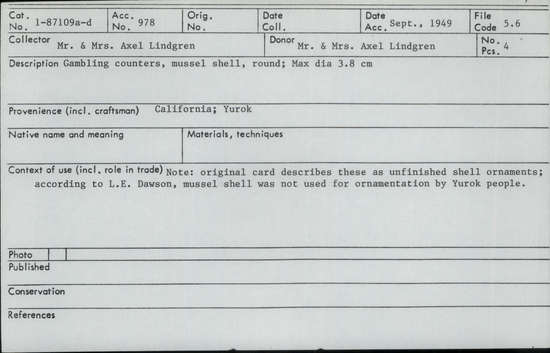 Documentation associated with Hearst Museum object titled Game counter, accession number 1-87109a-d, described as Mussel shell, round.