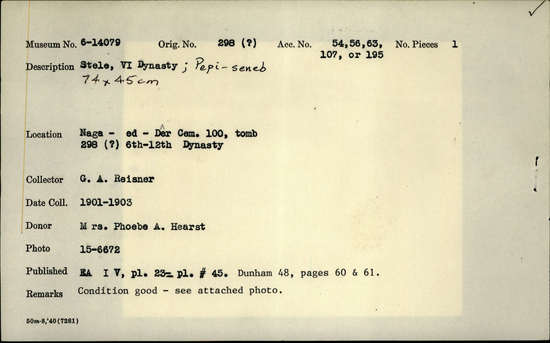 Documentation associated with Hearst Museum object titled Stela, accession number 6-14079, described as Stele, VI Dynasty; Pepi-seneb. 74 x 45 cm.