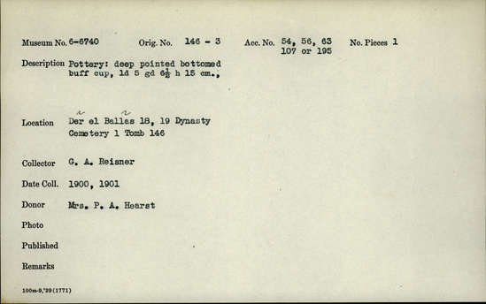 Documentation associated with Hearst Museum object titled Beer cup, accession number 6-6740, described as Pottery: deep pointed-bottomed buff cup; least diameter 5 cm, greatest diameter 6 1/2 cm, height 15 cm.