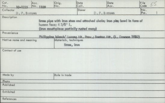 Documentation associated with Hearst Museum object titled Pipe with cleaner, accession number 10-1225, described as Brass pipe with iron stem and attached chain; iron pin; bowl in form of human face; 4 3/8” L. (iron mouthpiece partially rusted away)