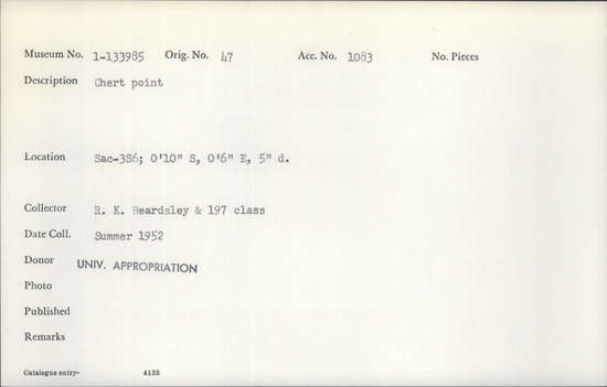 Documentation associated with Hearst Museum object titled Point, accession number 1-133985, described as Chert point.