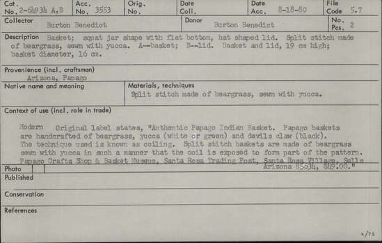 Documentation associated with Hearst Museum object titled Basket with lid, accession number 2-64934a,b, described as Squat jar shape with flat bottom, hat shaped lid.  Split stitch made of beargrass, sewn with yucca.  (a) Basket.  (b) Lid.