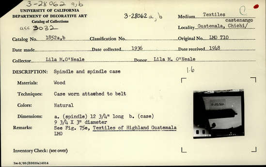 Documentation associated with Hearst Museum object titled Spindle and case, accession number 3-28062a,b, described as Spindle and spindle case.  Wood. Case worn attached to belt. Color: natural. (a) spindle: 12.75 inches long (b) case: 9.75 inches long, 3 inch diameter. See Fig. 75e in Textiles of Highland Guatemala. Location: Chichicastenango