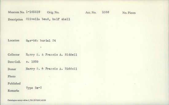 Documentation associated with Hearst Museum object titled Bead, accession number 1-165519, described as Olivella, half shell.