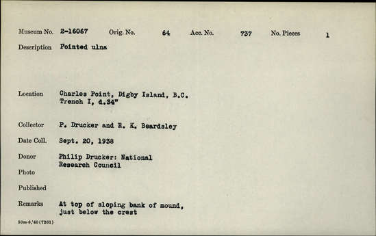 Documentation associated with Hearst Museum object titled Ulna, accession number 2-16067, described as Pointed ulna.