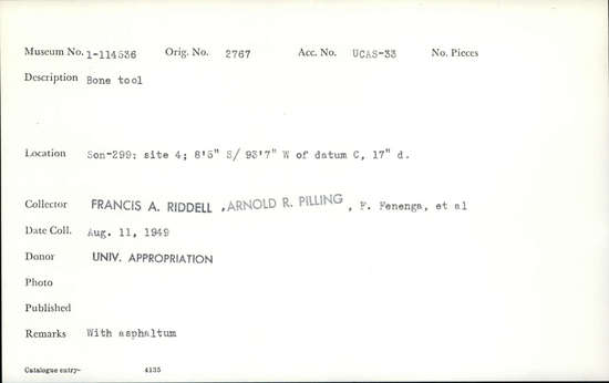 Documentation associated with Hearst Museum object titled Worked bone, accession number 1-114536, described as Bone.  With asphaltum.