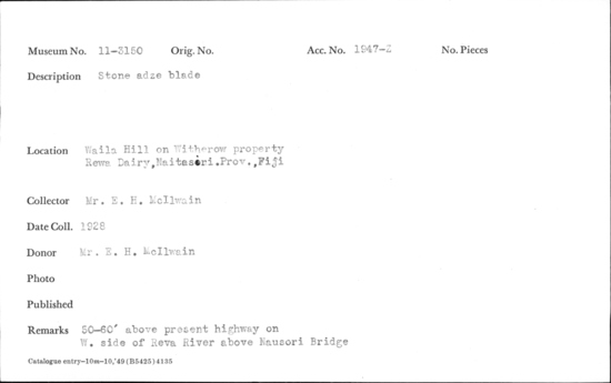 Documentation associated with Hearst Museum object titled Adze blade, accession number 11-3150, no description available.
