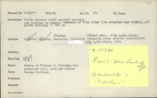 Documentation associated with Hearst Museum object titled Harpoon shaft, accession number 2-19370, described as Wooden, painted purplish red, remnants of fine sinew line attached near middle. All points missing.