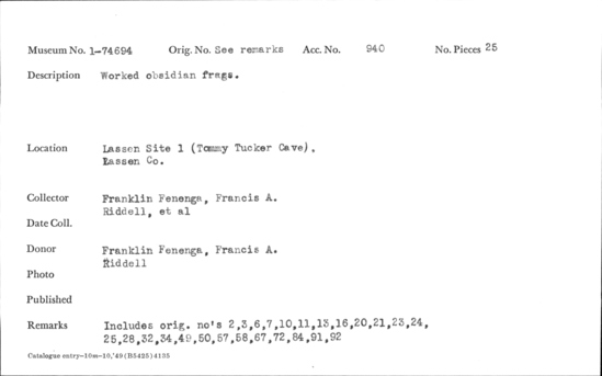 Documentation associated with Hearst Museum object titled Flake, accession number 1-74694, described as Worked obsidian fragments.