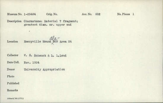 Documentation associated with Hearst Museum object titled Charmstone, accession number 1-25484, described as greatest diameter near upper end