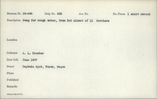 Documentation associated with Hearst Museum object titled Wax cylinder recording, accession number 14-664, described as Song for rough water from 3rd oldest of 11 brothers