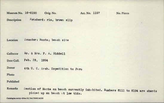 Documentation associated with Hearst Museum object titled Potsherd, accession number 16-8190, described as Potsherd: rim, brown slip Section of Manta on beach currently inhabited. Numbers  8111 to 8194 are sherds picked up on beach at low tide.
