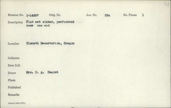 Documentation associated with Hearst Museum object titled Sinker (fishing), accession number 1-14207, described as Flat net sinker, perforated near one end.