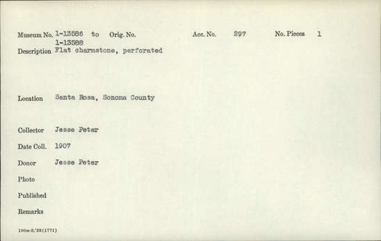 Documentation associated with Hearst Museum object titled Charmstone, accession number 1-13587, described as Flat, perforated.