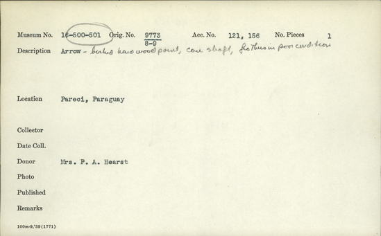 Documentation associated with Hearst Museum object titled Arrow, accession number 16-501, described as Arrow, barbed hardwood point, cane shaft, feathers in poor condition