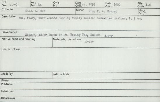 Documentation associated with Hearst Museum object titled Awl, accession number 2-755, described as Ivory, multi-lobed handle, finely incised tree-like designs.