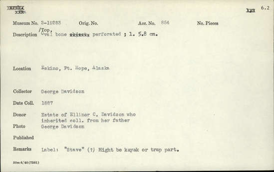 Documentation associated with Hearst Museum object titled Top, accession number 2-19283, described as Oval bone, perforated. Label: "Stave" (?).