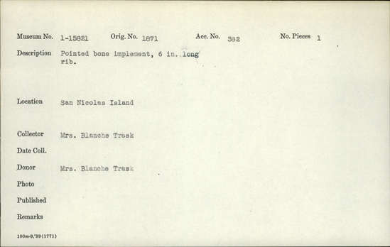 Documentation associated with Hearst Museum object titled Implement, accession number 1-15821, described as Made of pointed bone. Rib.