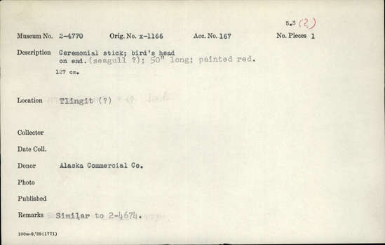 Documentation associated with Hearst Museum object titled Stick, accession number 2-4770, described as Carved bird head on end (seagull ?). Painted red. Similar to 2-4674.