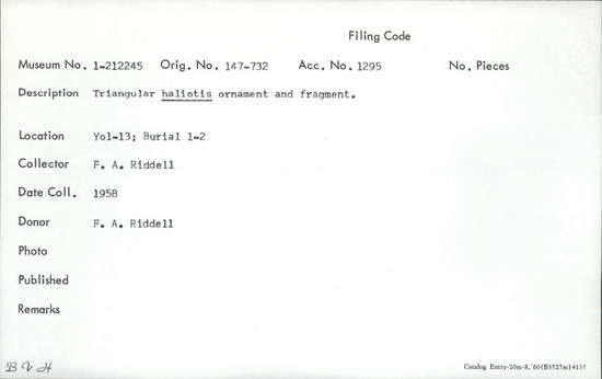 Documentation associated with Hearst Museum object titled Pendant fragment, accession number 1-212245, described as Triangular haliotis. Notice: Image restricted due to its potentially sensitive nature. Contact Museum to request access.