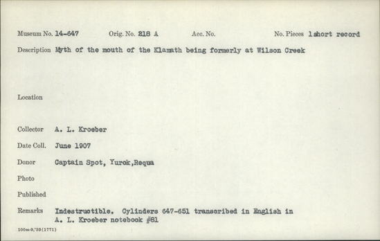 Documentation associated with Hearst Museum object titled Wax cylinder recording, accession number 14-647.1, described as Myth of the mouth of the Klamath being formerly at Wilson Creek Original