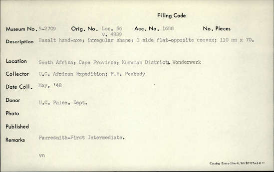 Documentation associated with Hearst Museum object titled Handaxe, accession number 5-2709, described as Basalt hand-axe; irregular shape; 1 side flat - opposite convex; 110 mm x 70.