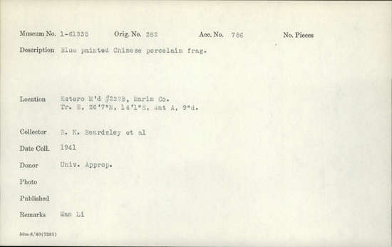 Documentation associated with Hearst Museum object titled Porcelain fragment, accession number 1-61335, described as Blue painted, Chinese.  Wan Li.  Attached to 1-78260.