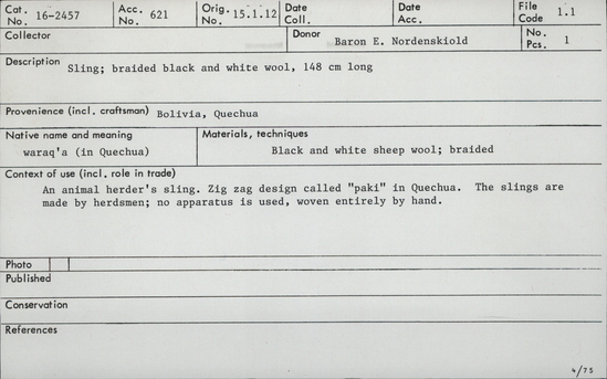 Documentation associated with Hearst Museum object titled Sling, accession number 16-2457, described as Sling; braided black and white sheep wool, zig zag design called “paki” in Quenchua, woven by hand/ used by an animal herder