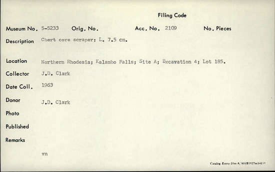 Documentation associated with Hearst Museum object titled Scraper, accession number 5-5233, described as Chert core scraper; L. 7.5 cm