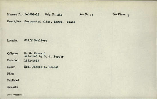 Documentation associated with Hearst Museum object titled Jar, accession number 2-3802, described as Corrugated ollas. Large. Black.