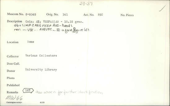 Documentation associated with Hearst Museum object titled Coin: æ, accession number 8-6049, described as Coin: Æ; Vespasian - 10.15 grams. Obverse: IMP CAES VESP AVG - Head facing left. Reverse: ... VST... AVGVST...SC in field, figure facing left.
