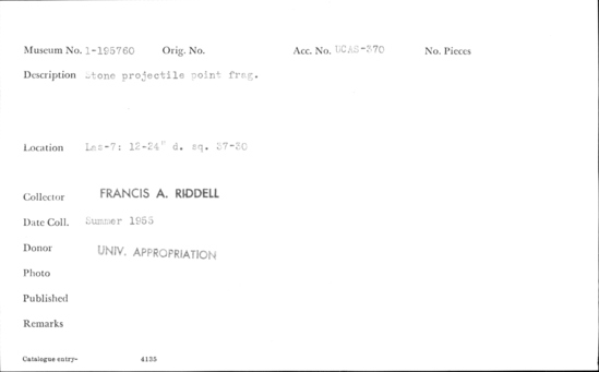 Documentation associated with Hearst Museum object titled Projectile point fragment, accession number 1-195760, described as Stone projectile point, fragment