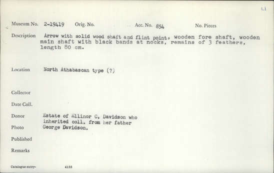 Documentation associated with Hearst Museum object titled Arrow, accession number 2-19419, described as Arrow with solid wood shaft and flint point. Wooden foreshaft, wooden main shaft with black bands at nocks. Remains of 3 feathers.