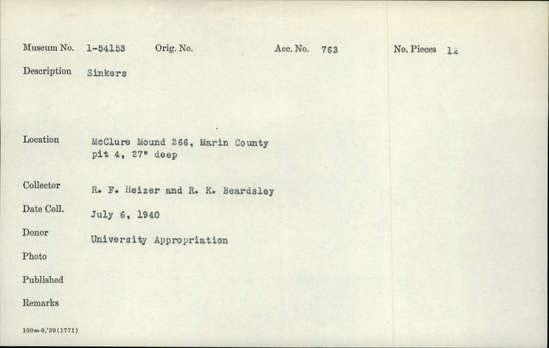 Documentation associated with Hearst Museum object titled Sinkers, accession number 1-54153, described as Sinkers Notice: Image restricted due to its potentially sensitive nature. Contact Museum to request access.