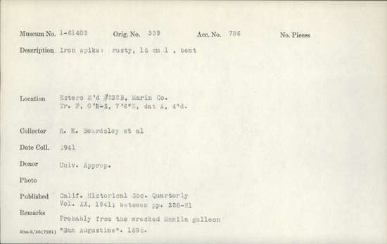 Documentation associated with Hearst Museum object titled Spike, accession number 1-61403, described as Made of iron.  Rusty, bent.