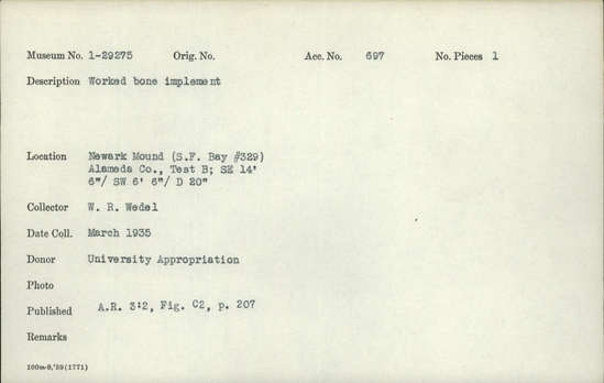 Documentation associated with Hearst Museum object titled Worked bone, accession number 1-29275, described as Worked bone. Gifford Bone Type C2. Bone artifact; mammal ulna.