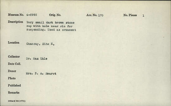 Documentation associated with Hearst Museum object titled Cup or ornament, accession number 4-6992, no description available.