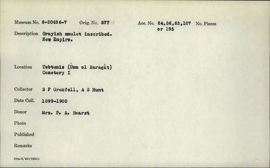 Documentation associated with Hearst Museum object titled Amulet with inscription, accession number 6-20636, described as Grayish amulet inscribed. New Empire