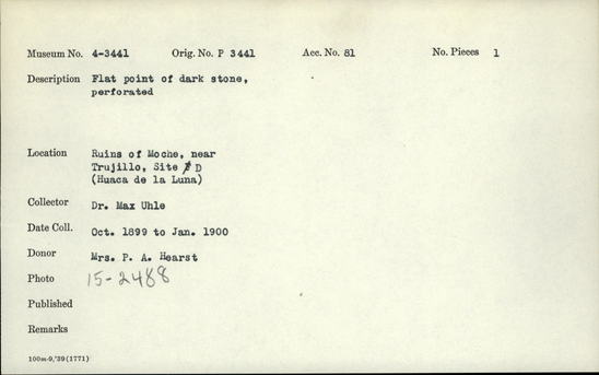 Documentation associated with Hearst Museum object titled Worked stone, accession number 4-3441, described as Flat point of dark stone, perforated