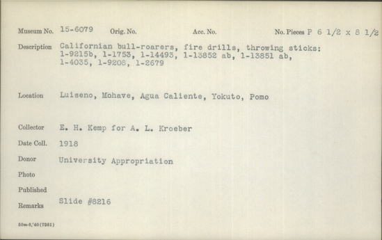 Documentation associated with Hearst Museum object titled Black-and-white negative, accession number 15-6079, described as Californian bull-roarers, fire drills, throwing sticks: 1-9215b, 1-1753, 1-14493, 1-13852 ab, 1-13851 ab, 1-4035, 1-9208, 1-2679