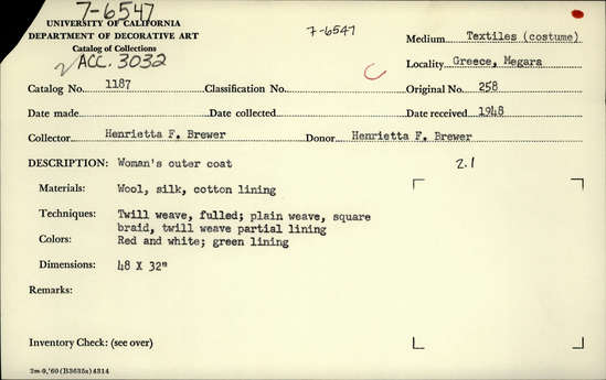 Documentation associated with Hearst Museum object titled Coat, accession number 7-6547, described as Woman’s outer coat, wool tunic: twill weave, fulled; plain weave, square braid, twill weave partial lining in cotton red and white; green lining