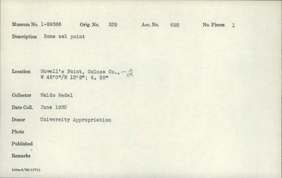 Documentation associated with Hearst Museum object titled Awl fragment, accession number 1-29586, described as Bone awl point.