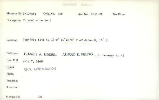 Documentation associated with Hearst Museum object titled Worked stone, accession number 1-107084, described as Pointed core.