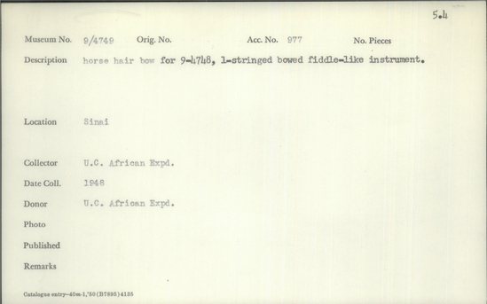 Documentation associated with Hearst Museum object titled Violin bow, accession number 9-4749, described as horse hair bow for 9-4748, l-stringed bow fiddle-like instrument.