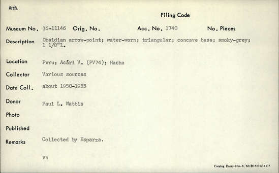 Documentation associated with Hearst Museum object titled Projectile point, accession number 16-11146, described as Obsidian arrow point; water worn; triangular; concave base; smokey gray; L. 1 1/8 inch