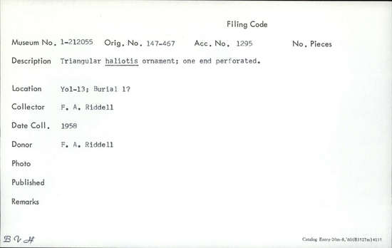 Documentation associated with Hearst Museum object titled Pendant fragment, accession number 1-212055, described as Triangular haliotis; one end perforated.