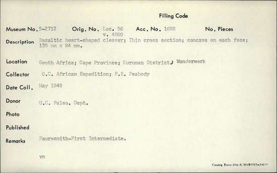 Documentation associated with Hearst Museum object titled Cleaver, accession number 5-2712, described as Basaltic heart-shaped cleaver; thin cross section; concave on each face; Dimensions:  Length: 135 mm, Width: 84 mm