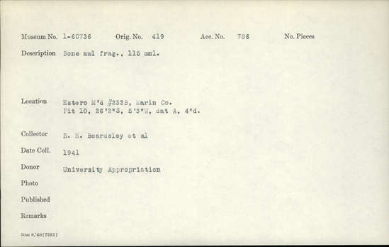 Documentation associated with Hearst Museum object titled Awl fragment, accession number 1-60736, described as Bone. Notice: Image restricted due to its potentially sensitive nature. Contact Museum to request access.